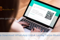 Cara Download WhatsApp Untuk Laptop