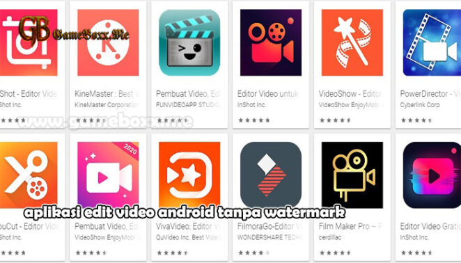 aplikasi edit video android tanpa watermark