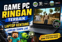 Game PC Ringan Terbaik untuk Laptop Kentang, Lancar Tanpa Lag